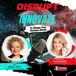 Disrupt & Innovate