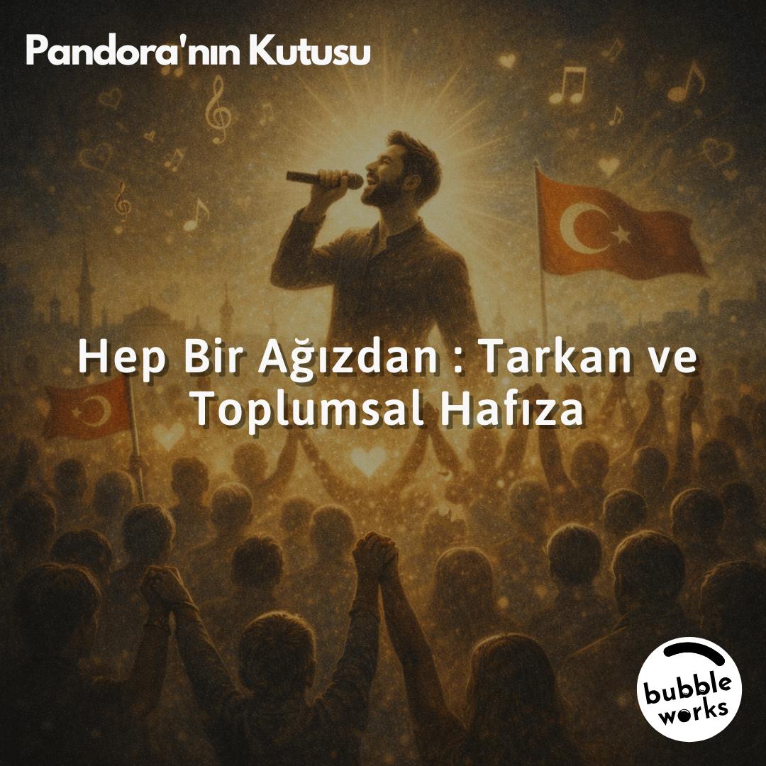 Hep Bir Ağızdan : Tarkan ve Toplumsal Hafıza Hep Bir Ağızdan : Tarkan ve Toplumsal Hafıza