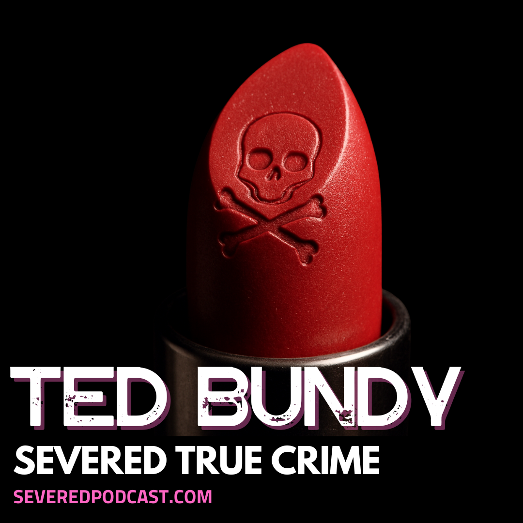 True Crime: Ted Bundy