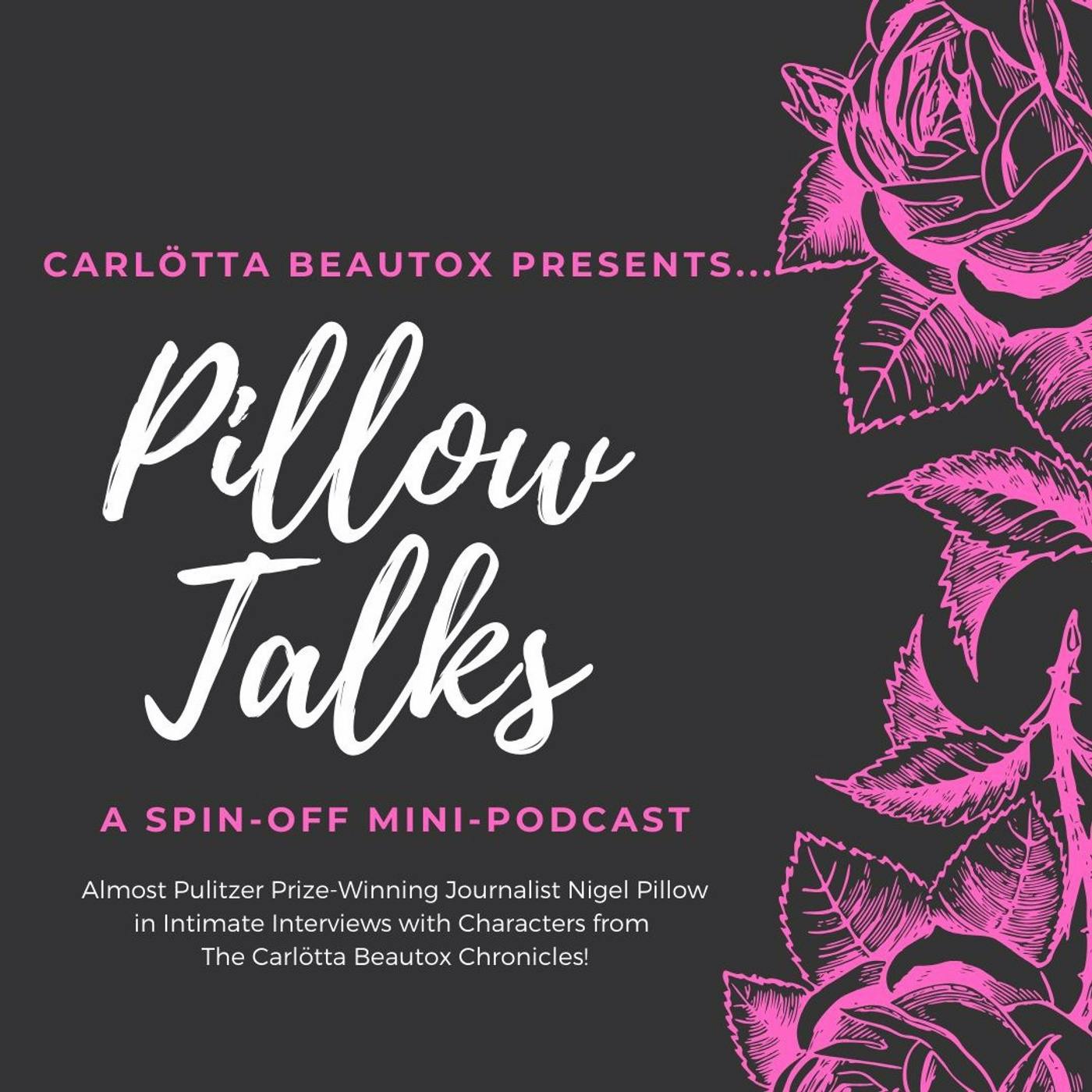 "The Carlötta Beautox Chronicles" Podcast