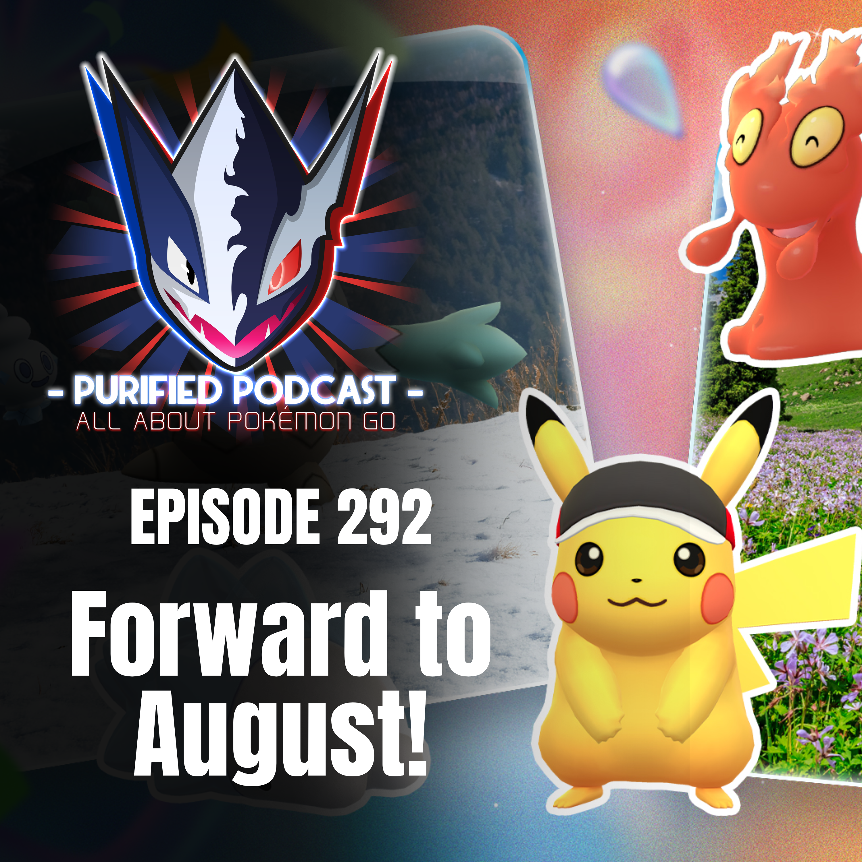 292. Forward to August! episode artwork
