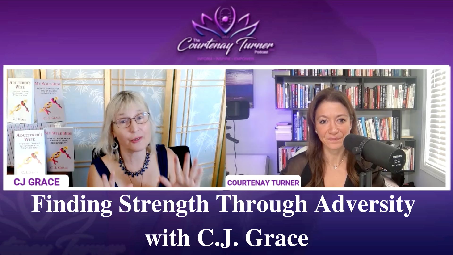 Finding Strength Through Adversity with C.J. Grace | The Courtenay Turner Podcast