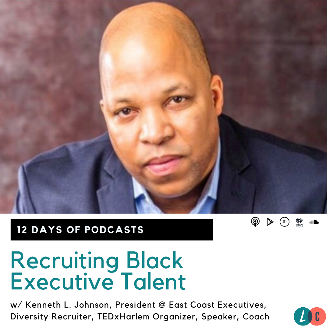 Recruiting Black Executive Talent (w/ Kenneth L. Johnson) episode artwork