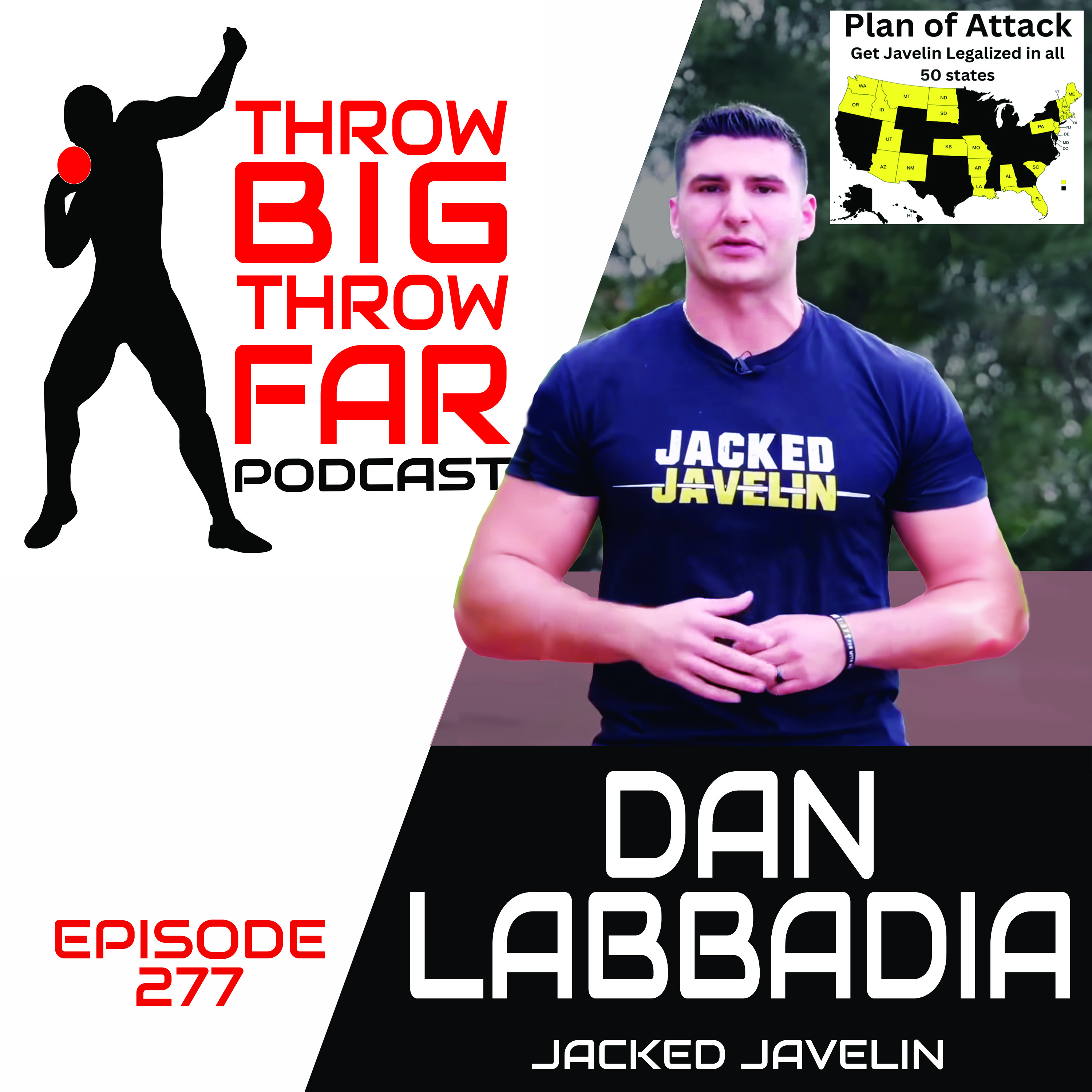 Ep277: DAN LABADDIA - JACKED JAVELIN