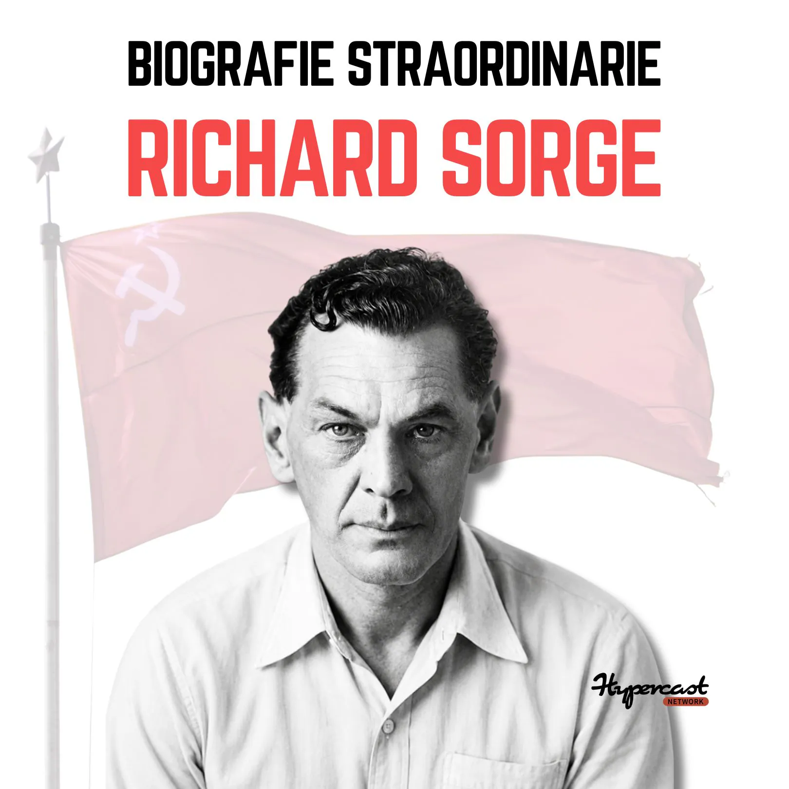 Biografie Straordinarie - Richard Sorge episode artwork