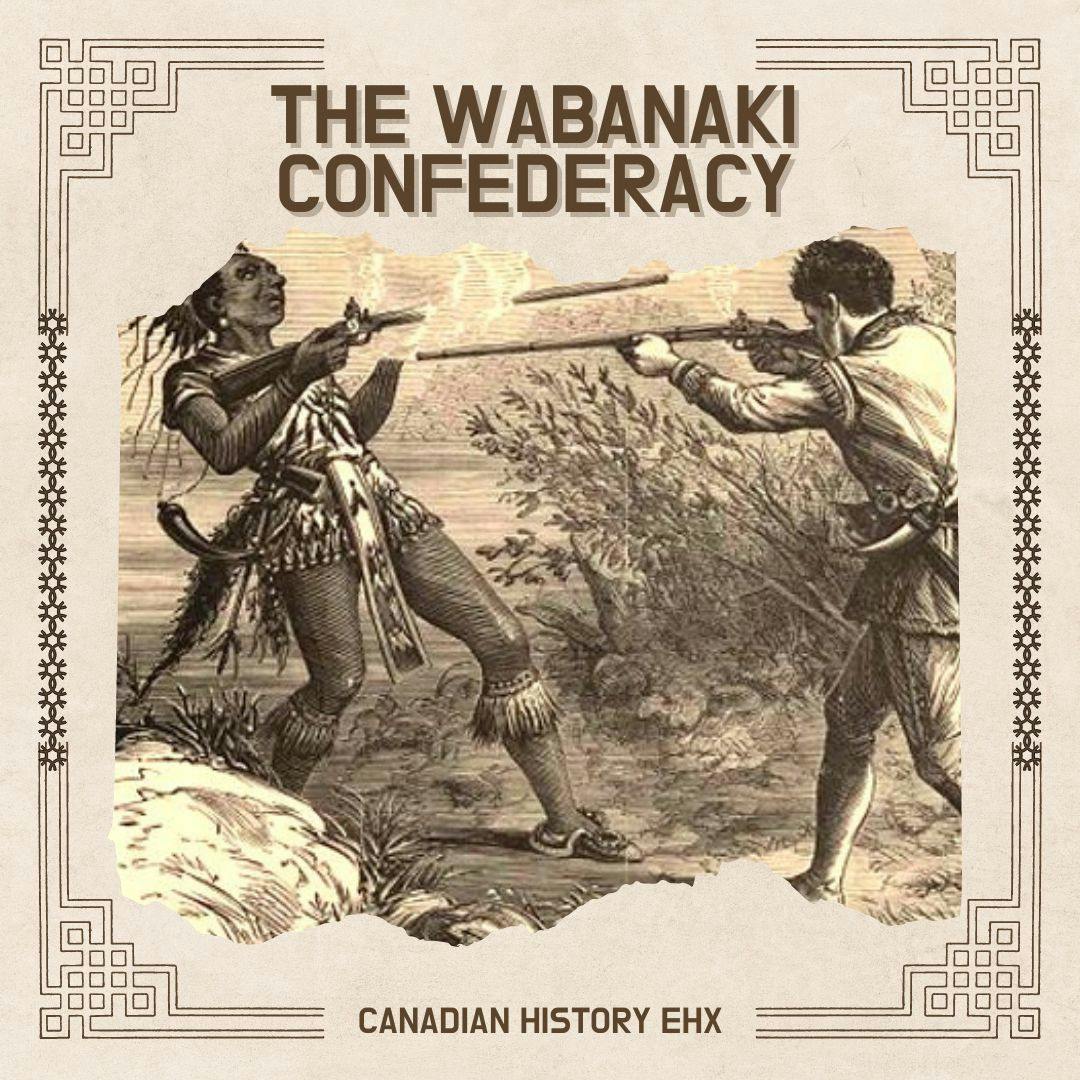 The Wabanaki Confederacy