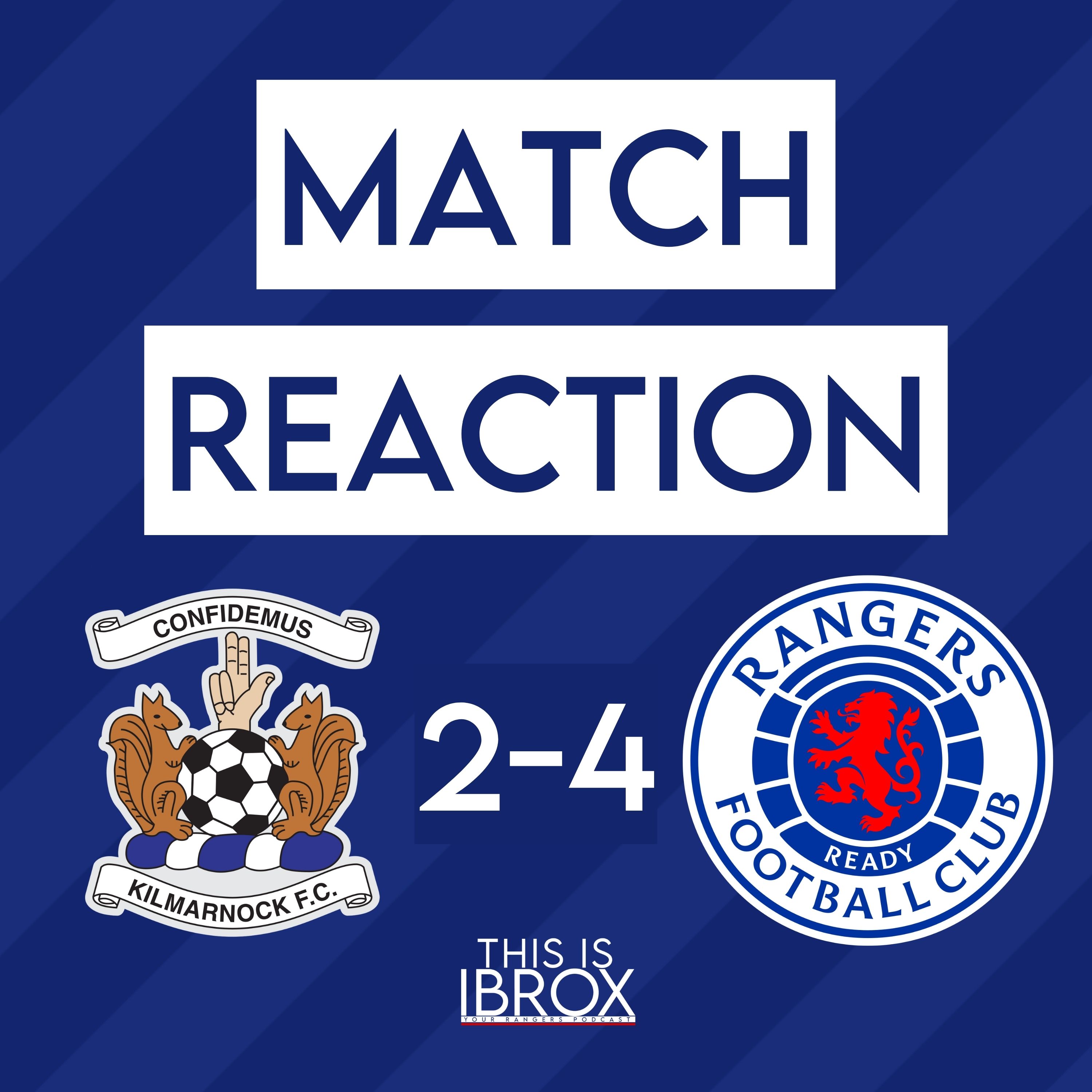 Kilmarnock 2-4 Rangers | Match Reaction episode artwork