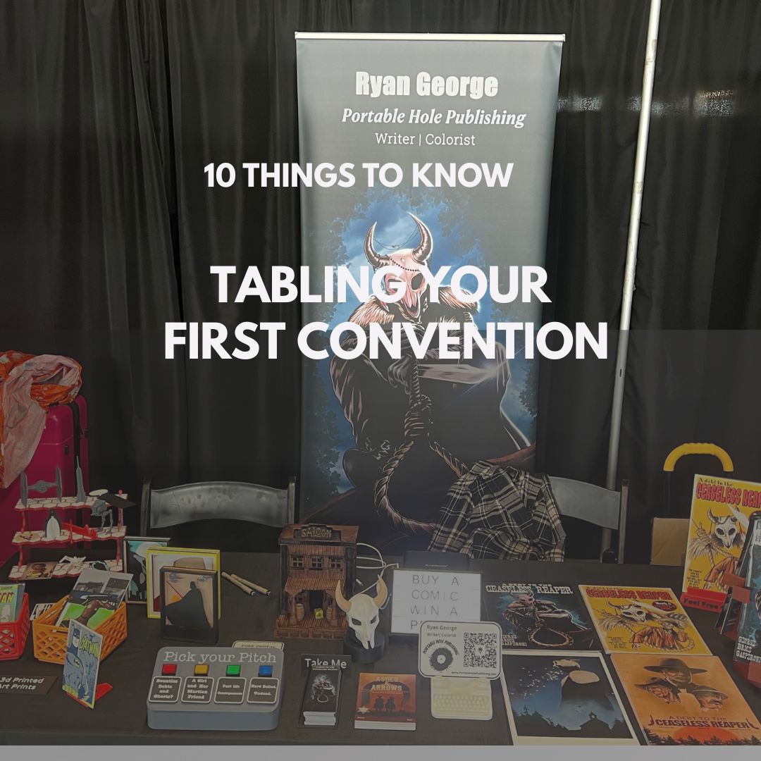 10 Practical Tips for Indie Creators Tabling at Conventions