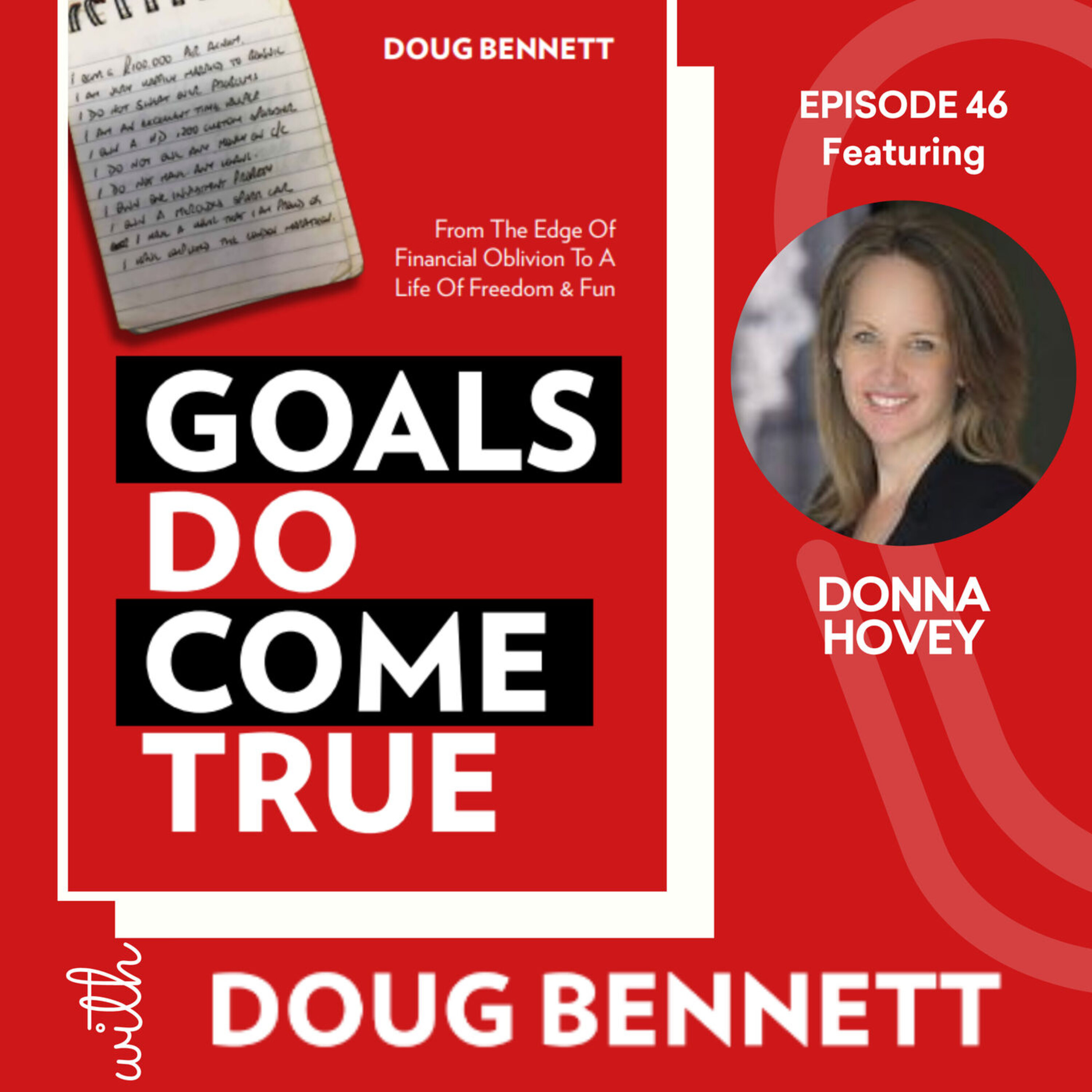 EP 46: Get Your Act Together Using Goals with Donna Hovey episode artwork