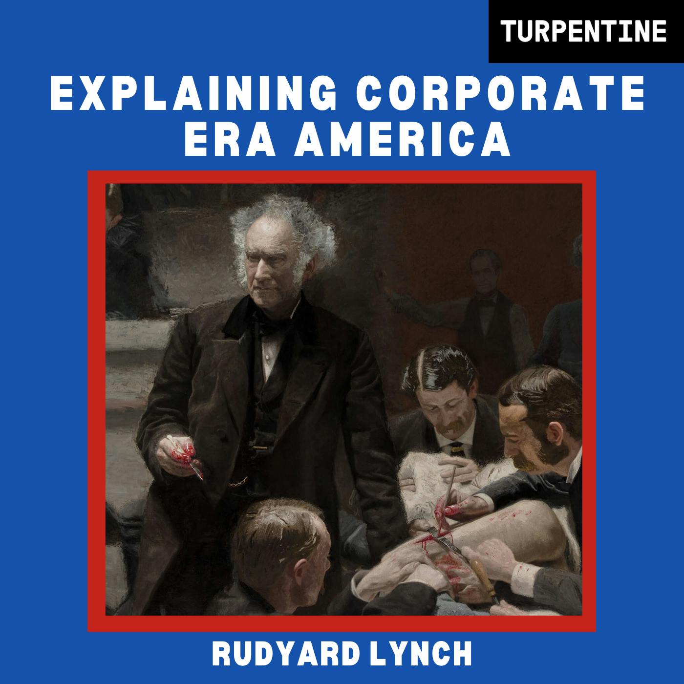 Explaining Corporate Era America Explaining Corporate Era America