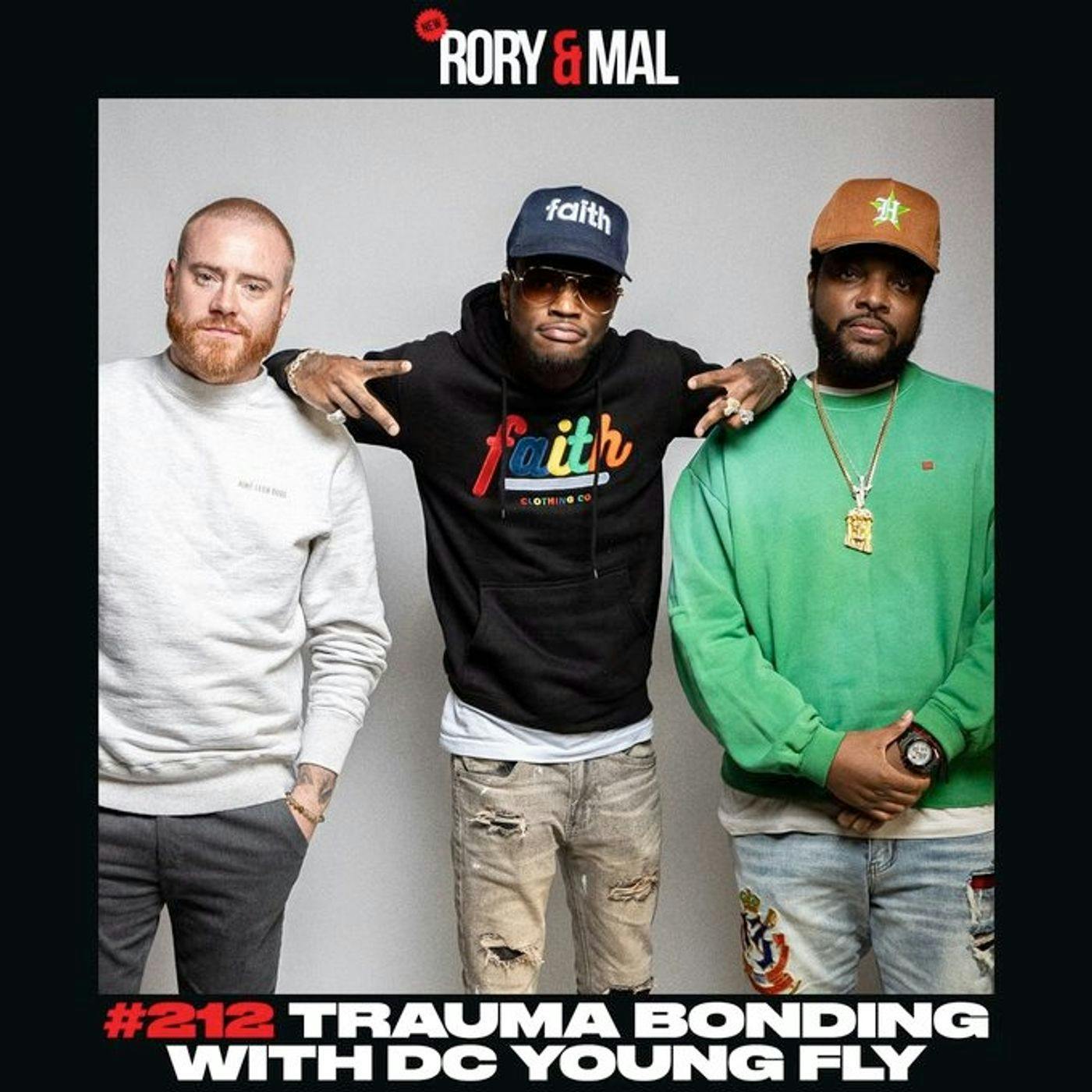Episode 212 | Trauma Bonding With D.C. Young Fly