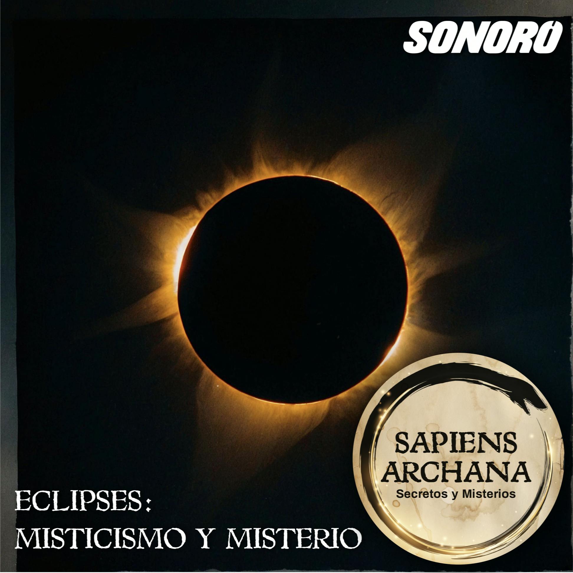 162 | Eclipses: Misticismo y Misterio