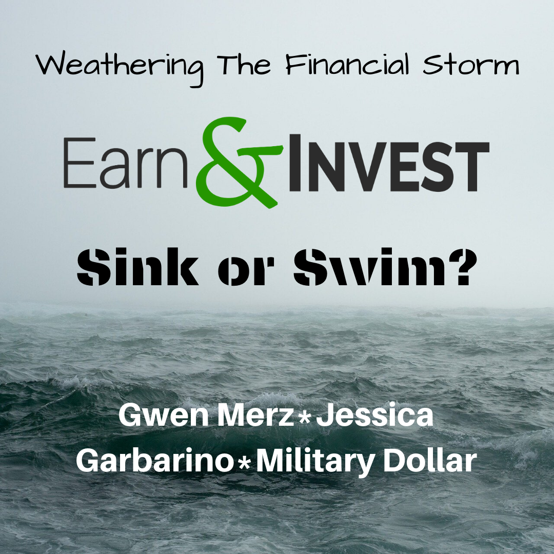 Sink or Swim? How to Weather Financial Storms w/ Gwen Merz, Jessica Garbarino, and Military Dollar