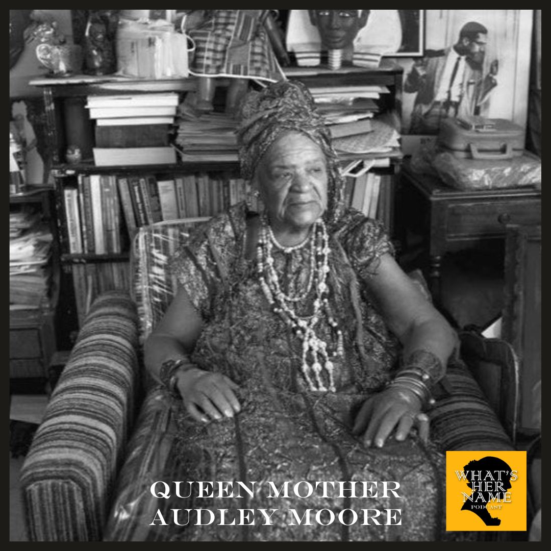 THE BLACK NATIONALIST Queen Mother Audley Moore