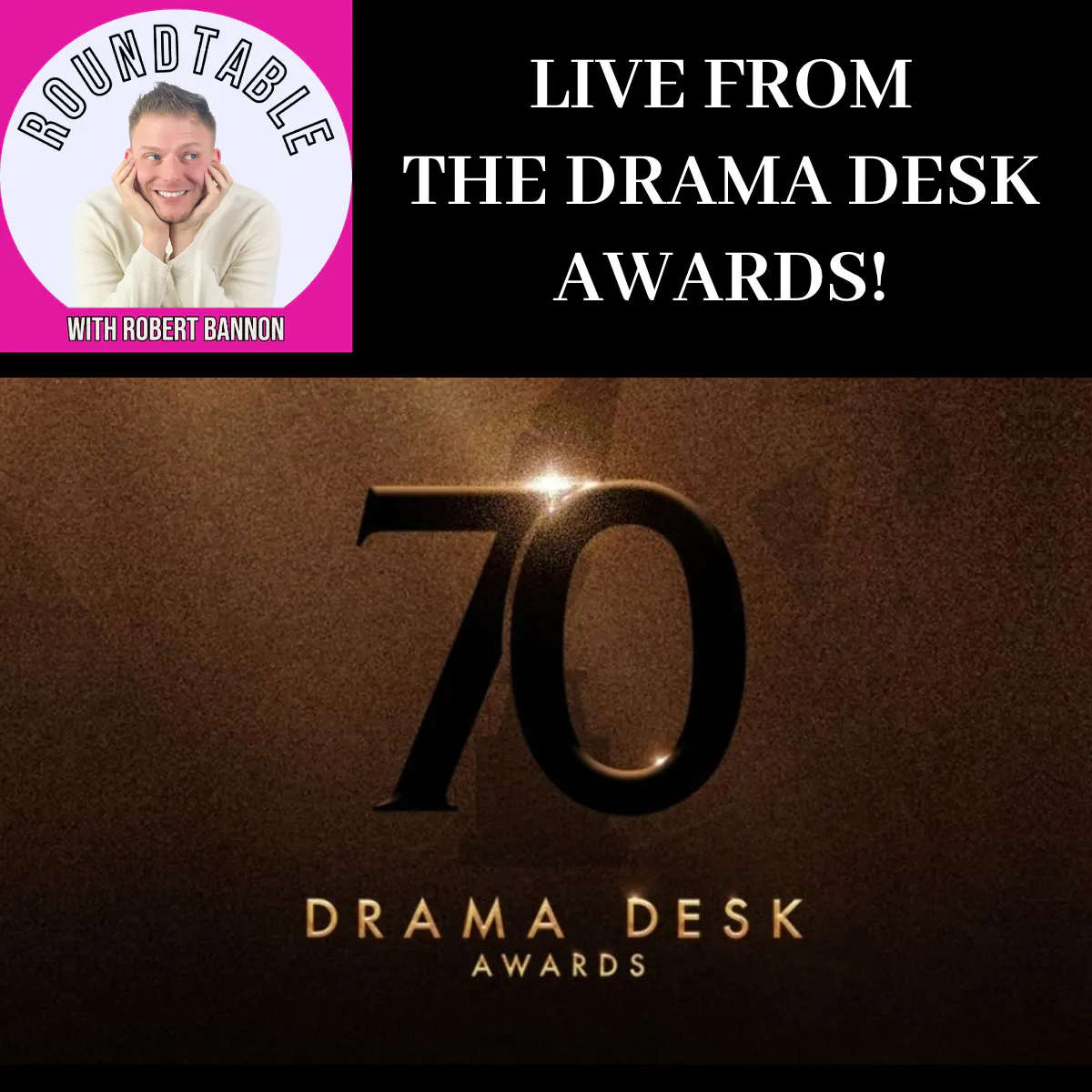 70TH DRAMA DESK AWARDS SHINE WITH BROADWAY & MUSIC ROYALTY! episode artwork