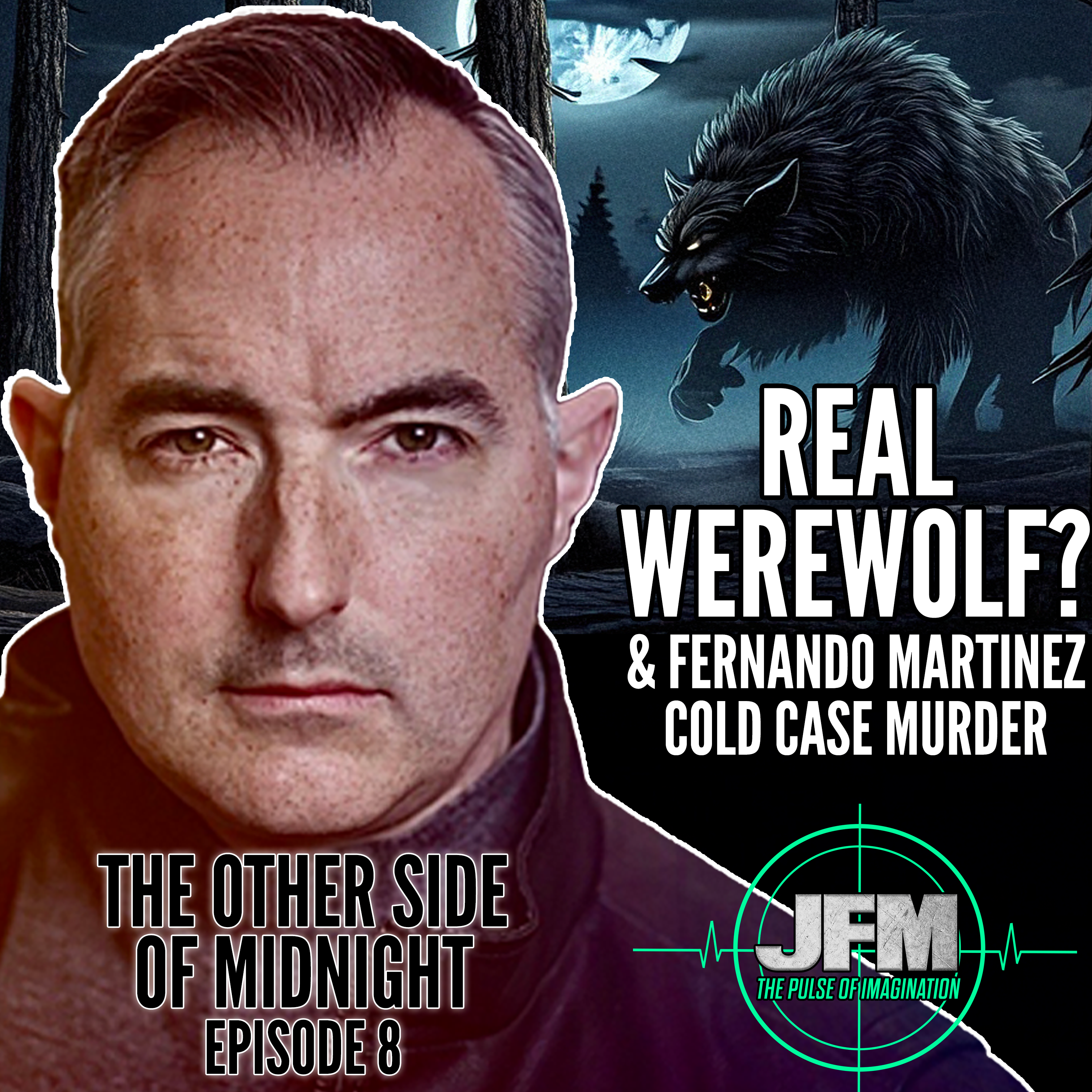 The Other Side of Midnight: Episode 8 - A Real Werewolf? And the Unsolved Murders of Fernando Martinez & Martina Serpa episode artwork