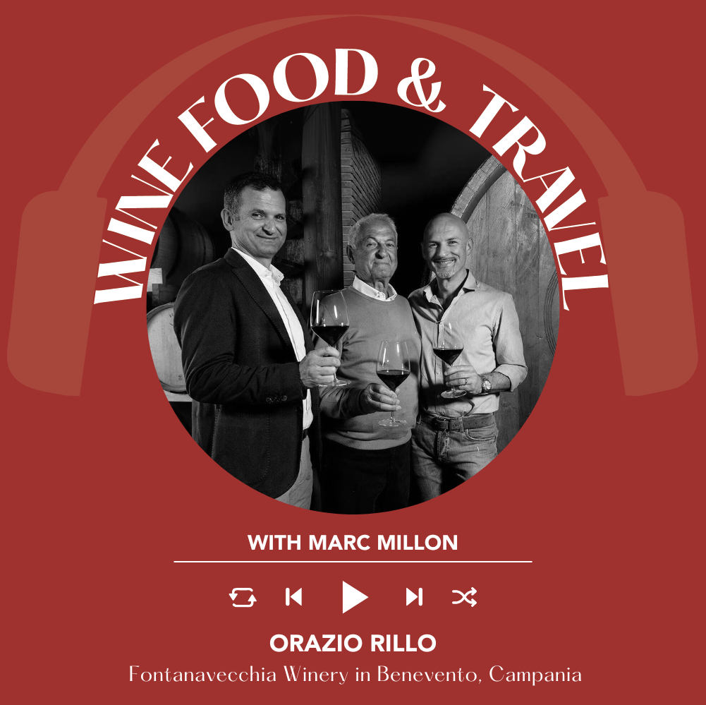 Ep. 2455 Orazio Rillo from the Fontanavecchia Winery in Benevento | Wine, Food & Travel with Marc Millon