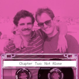 Coming of Age During the AIDS Crisis: Chapter 2: Not Alone