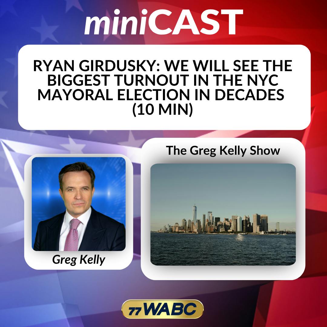 Ryan Girdusky: We Will See The Biggest Turnout In The NYC Mayoral Election In Decades (10 Min) Ryan Girdusky: We Will See The Biggest Turnout In The NYC Mayoral Election In Decades (10 Min)