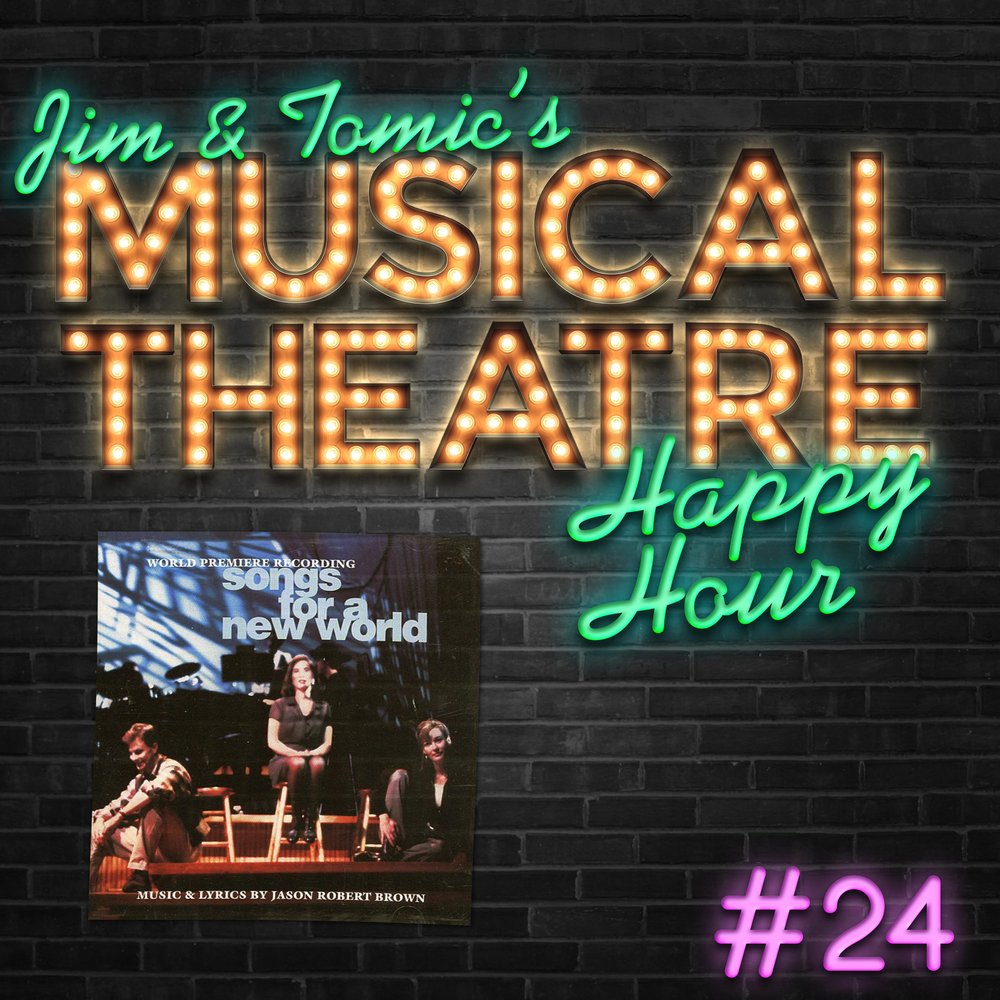 Happy Hour #24: A New World Whirl – ‘Songs for a New World’ episode artwork