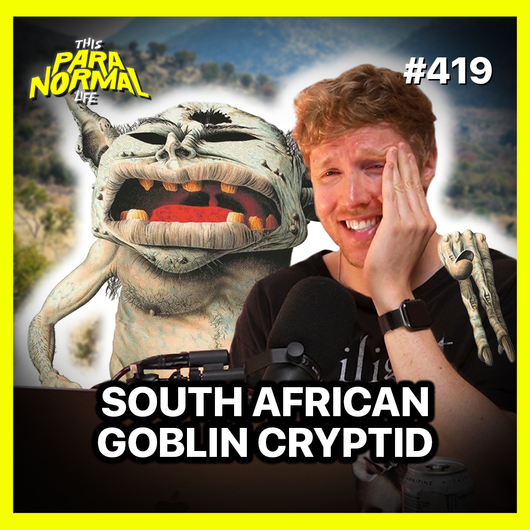 #419 South Africa's SCARIEST Cryptid - The Tokoloshe