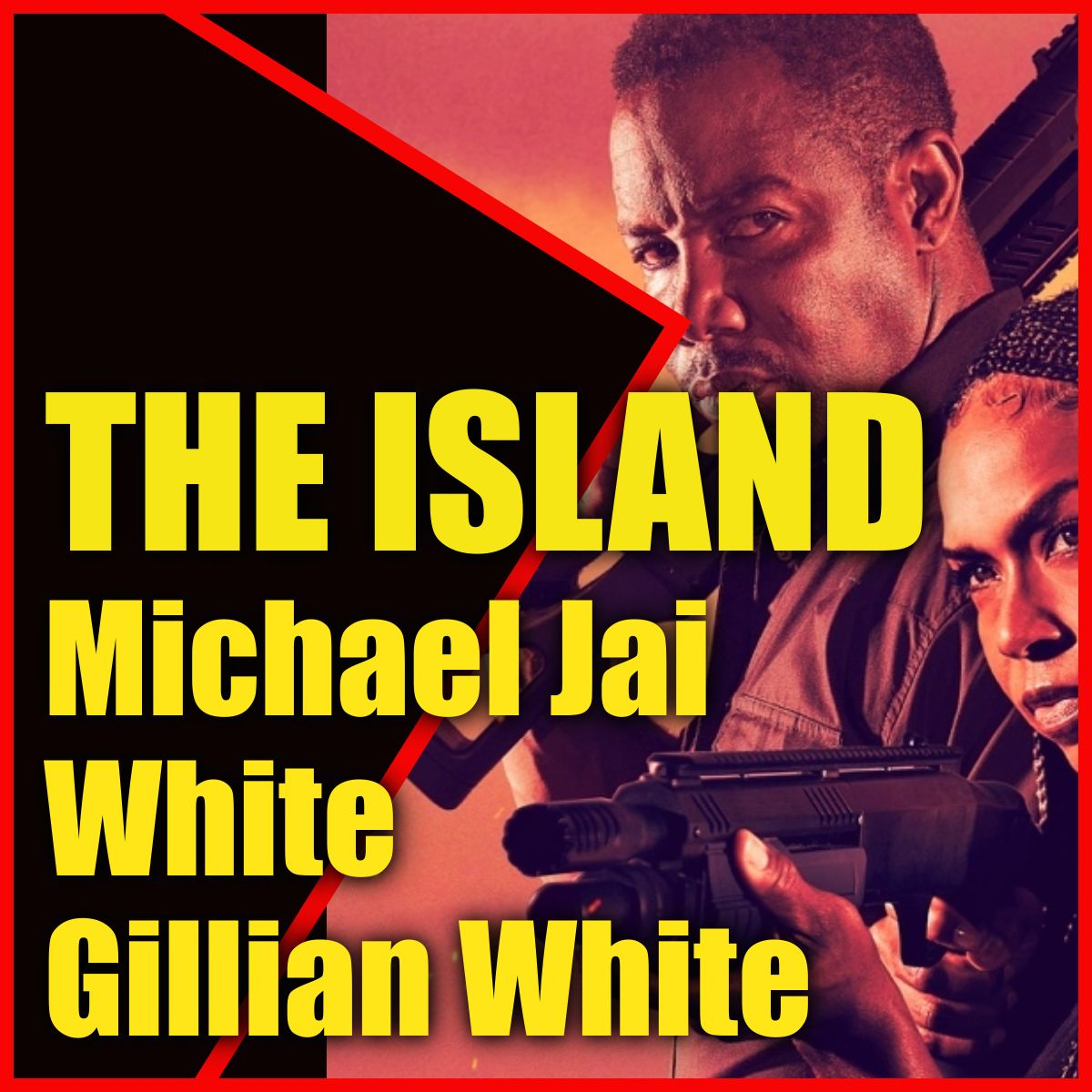 Michael Jai White & Gillian White The ISLAND Movie Interview episode artwork