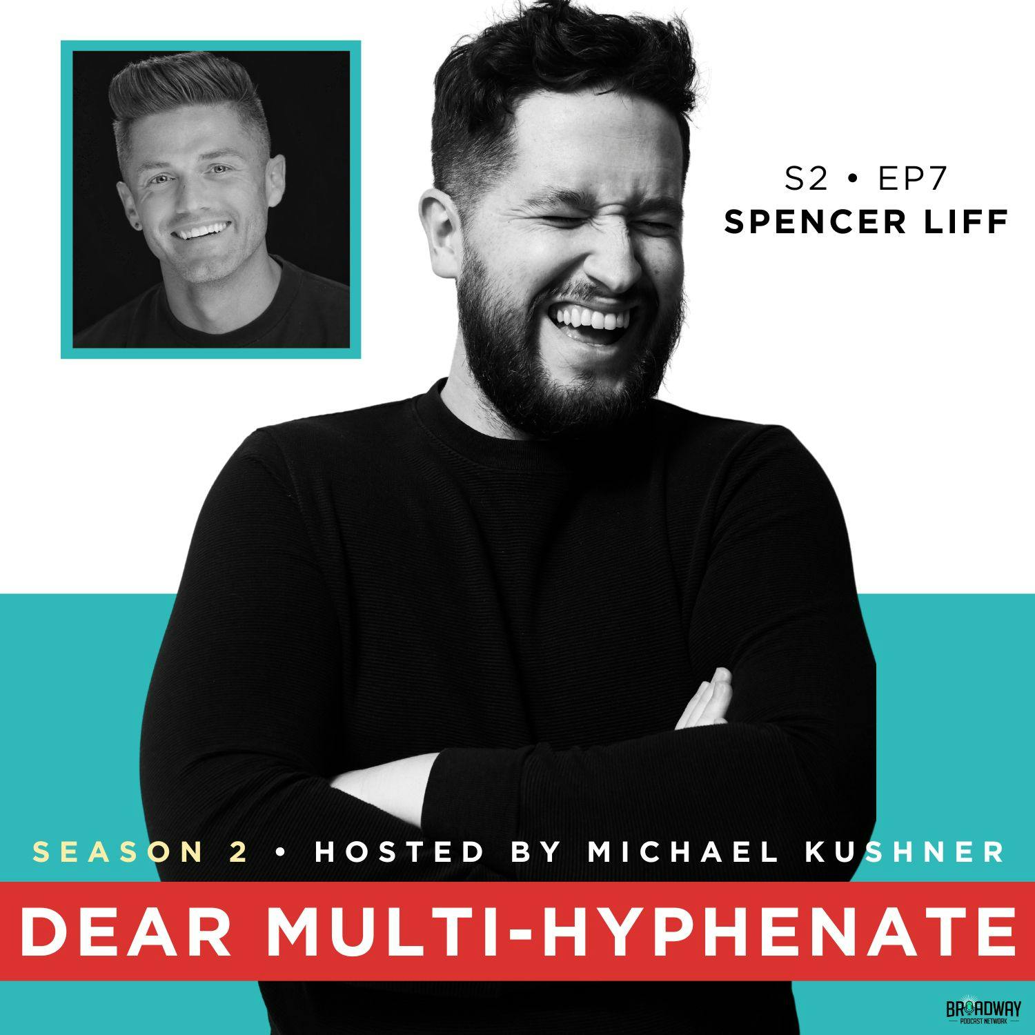 S2; EP 7 -- Spencer Liff: Why Can't It Be Me? S2; EP 7 -- Spencer Liff: Why Can't It Be Me?