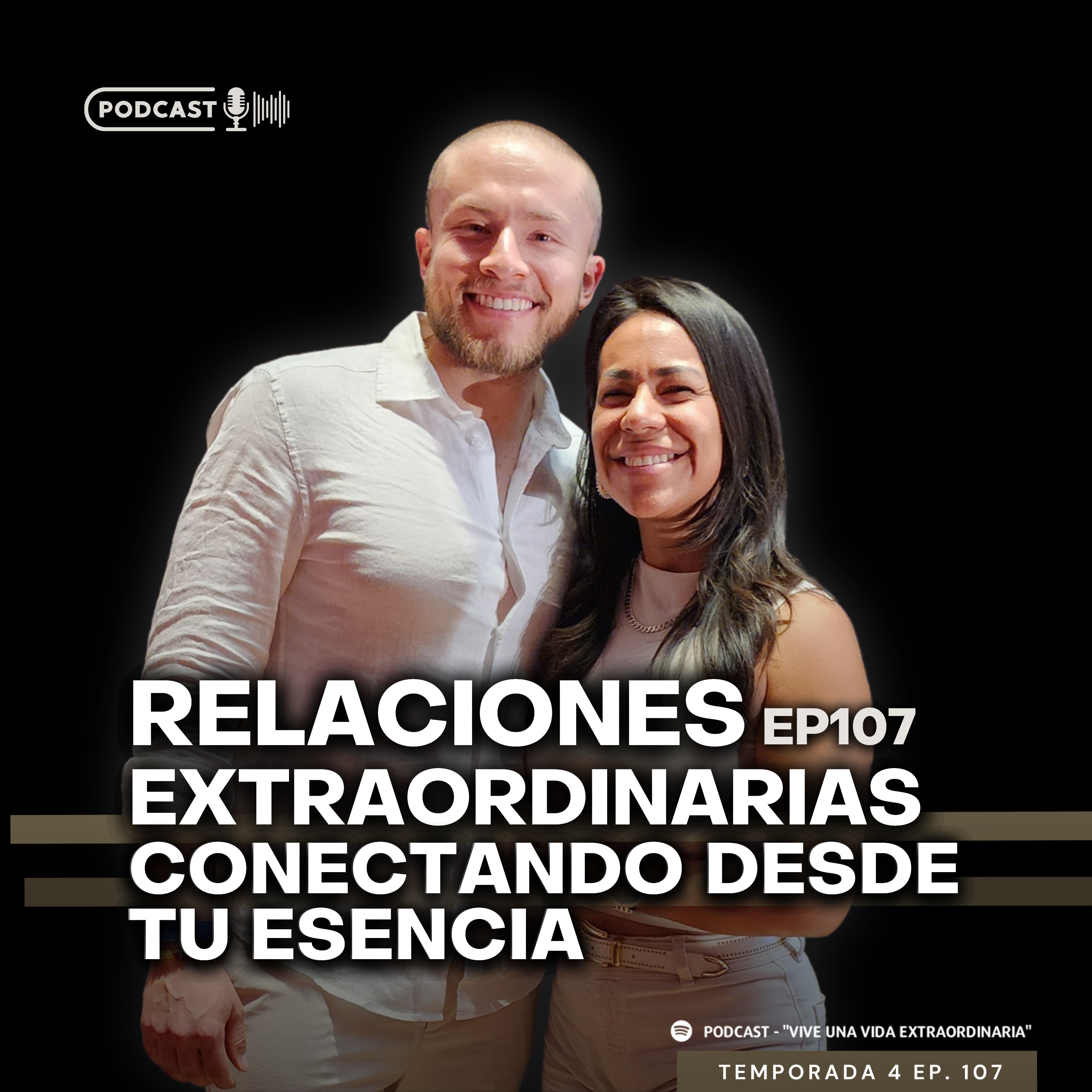 Relaciones extraordinarias - cómo conectar desde tu esencia ft David Rincón