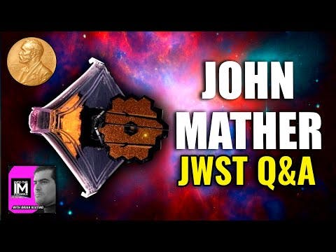 James Webb Space Telescope First Results Q & A with Project Scientist John Mather, Nobel Prizewinner (#240)