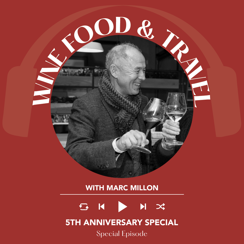 Ep. 2797 5th Anniversary Special | Wine, Food & Travel with Marc Millon
