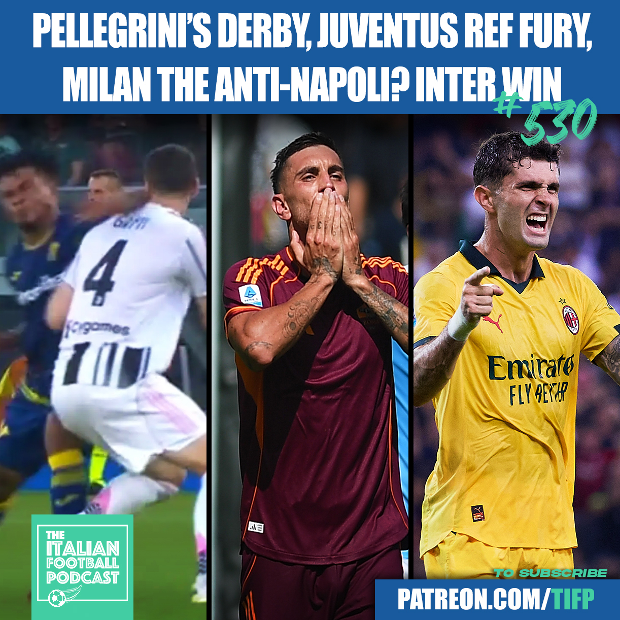Lorenzo Pellegrini’s Rome Derby Bliss | Juventus Ref FURY | AC Milan The Anti-Napoli? | Inter Milan Win & Much More