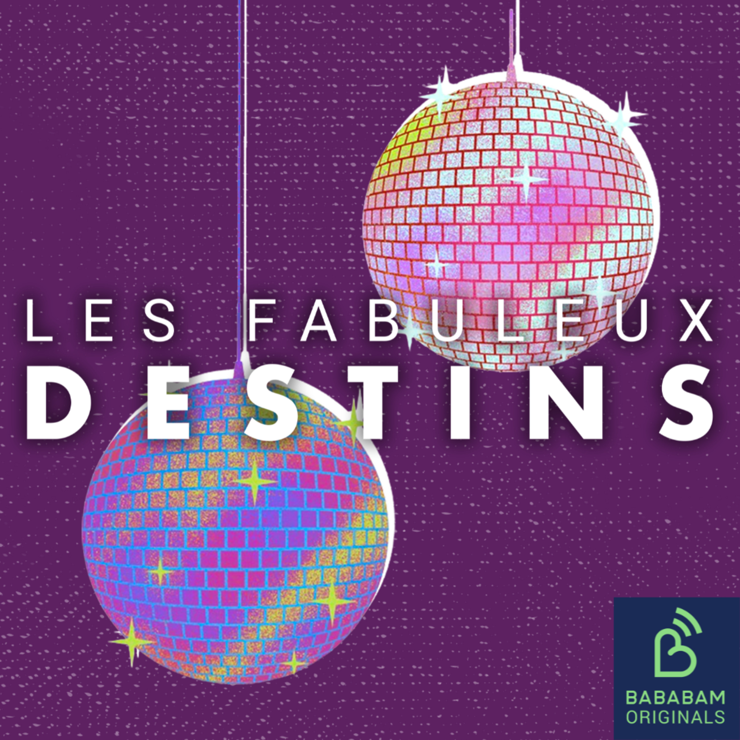 Les Fabuleux Destins