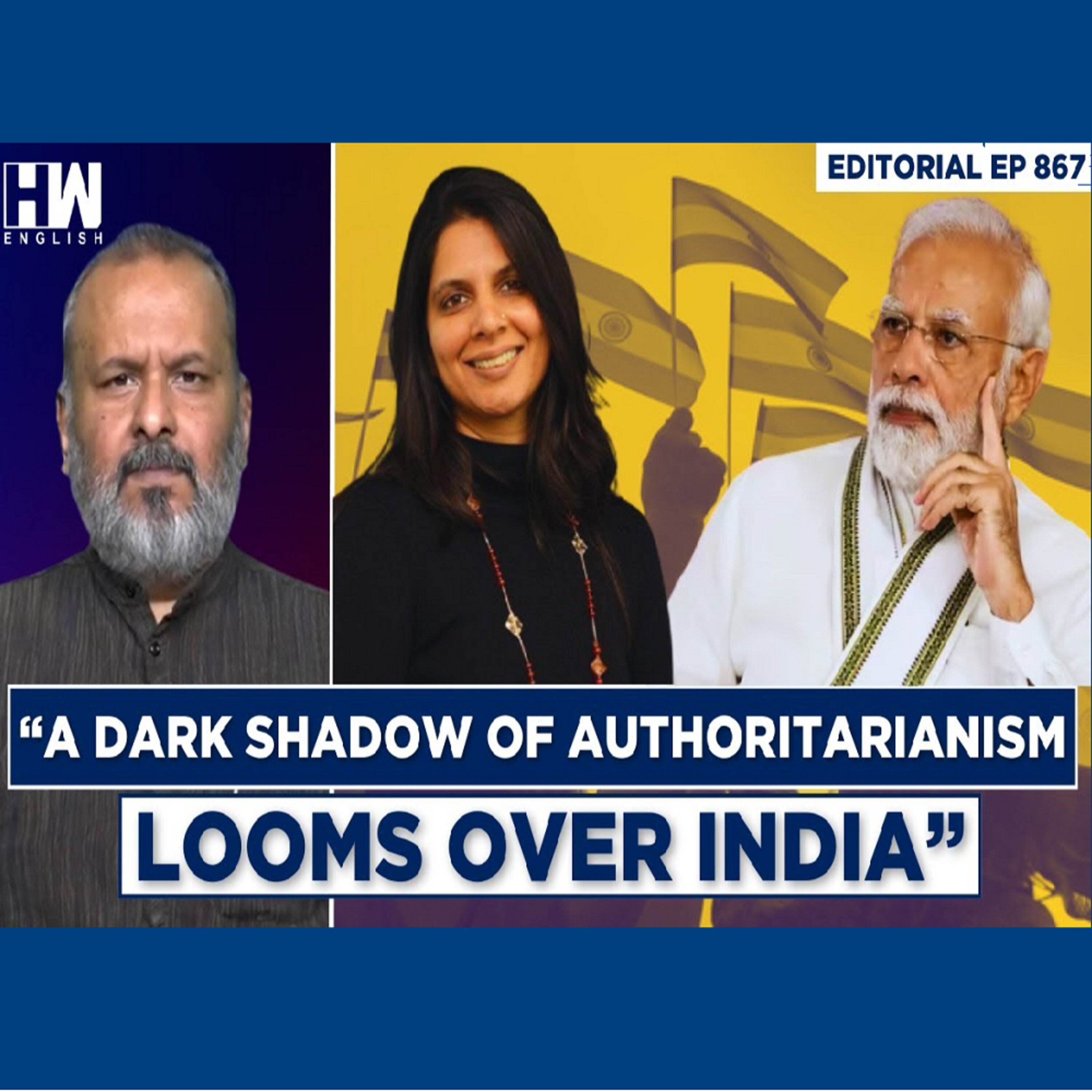 Editorial With Sujit Nair | “A Dark Shadow Of Authoritarianism Looms Over India”: Yamini Aiyar episode artwork