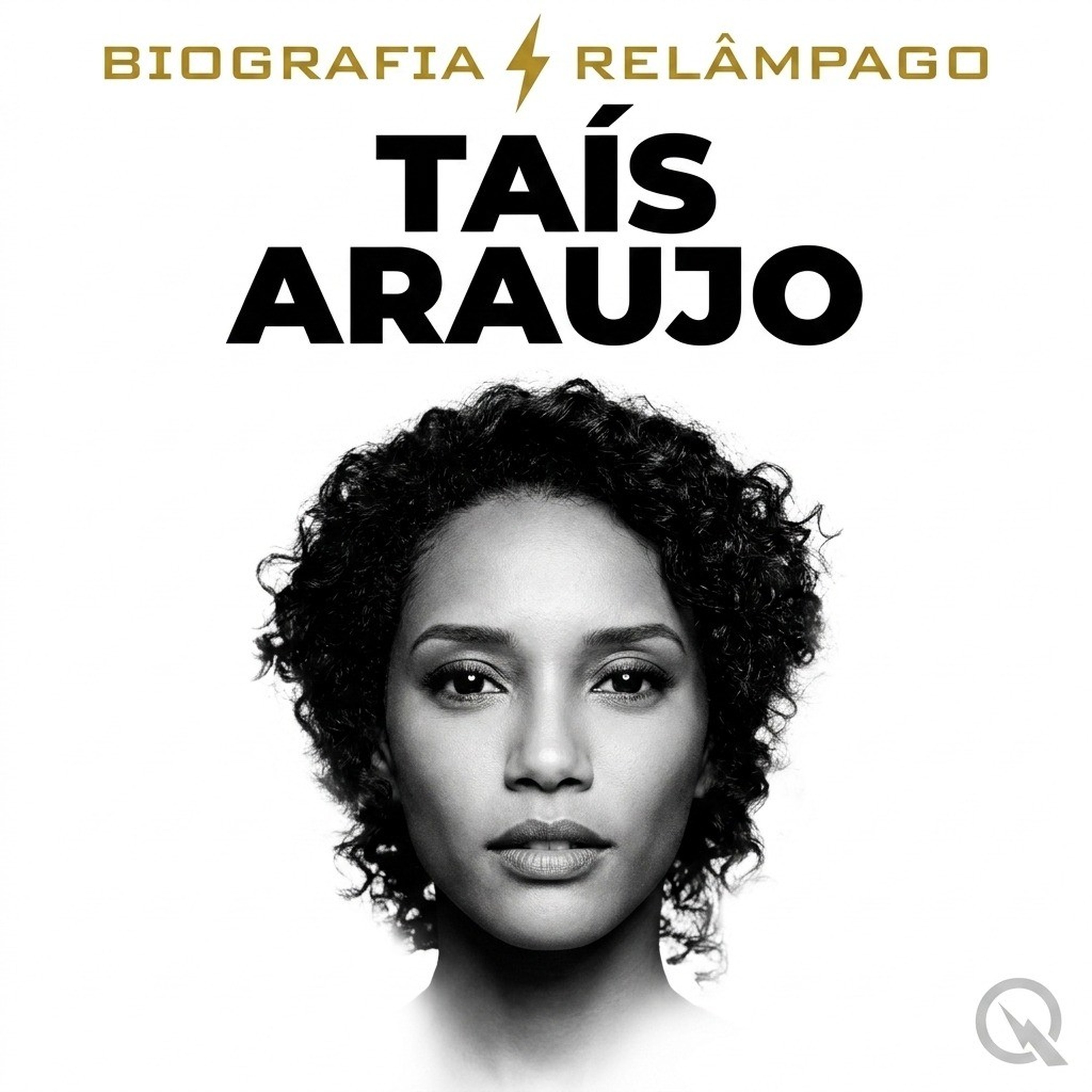 Taís Araujo - Biografia Relâmpago