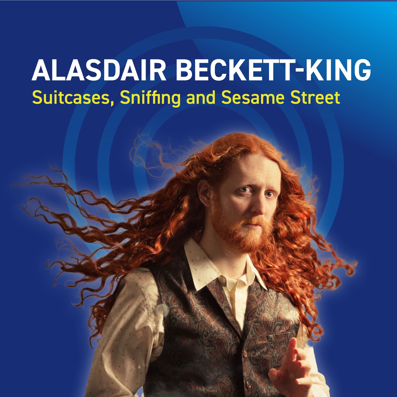 Alasdair Beckett-King - Suitcases, Sniffing and Sesame Street