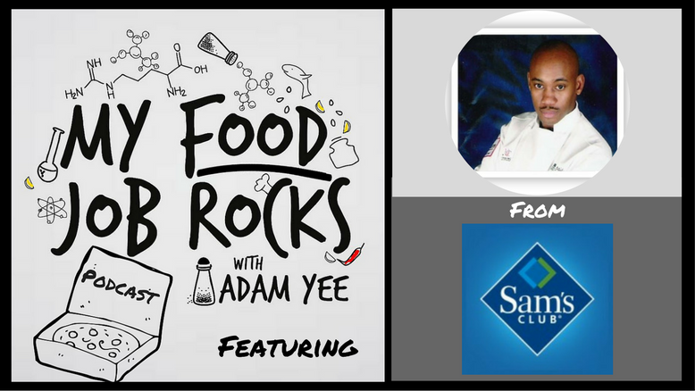 Ep. 023 - From Military Chef to Industry Chef with Michael Bunn, Sr. Manager of Product Dev. and QA at Sam's Club episode artwork