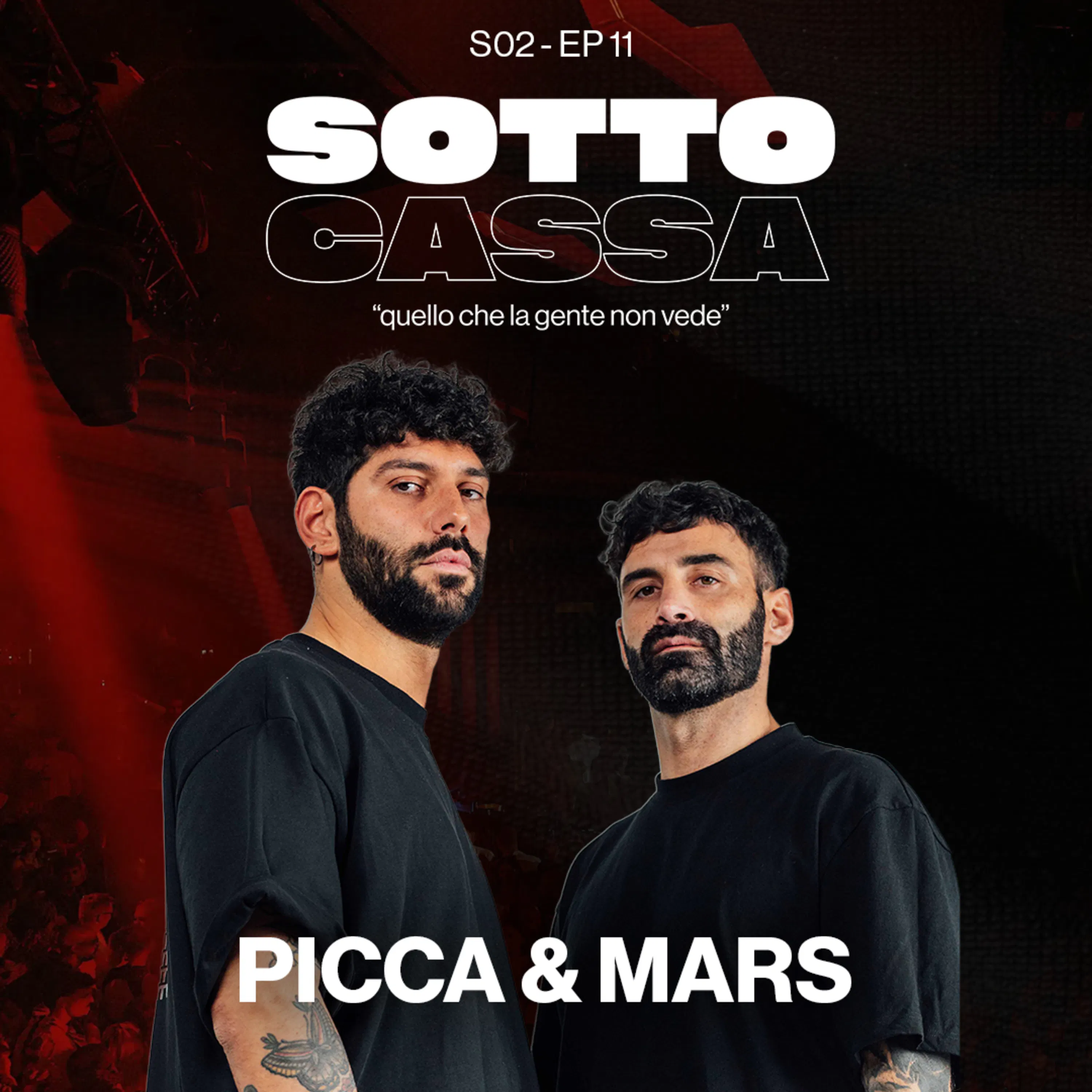 SOTTOCASSA - PICCA & MARS - S02 EP.11 / Mentalità, Club e Realtà, come uscire fuori dai CANONI. episode artwork