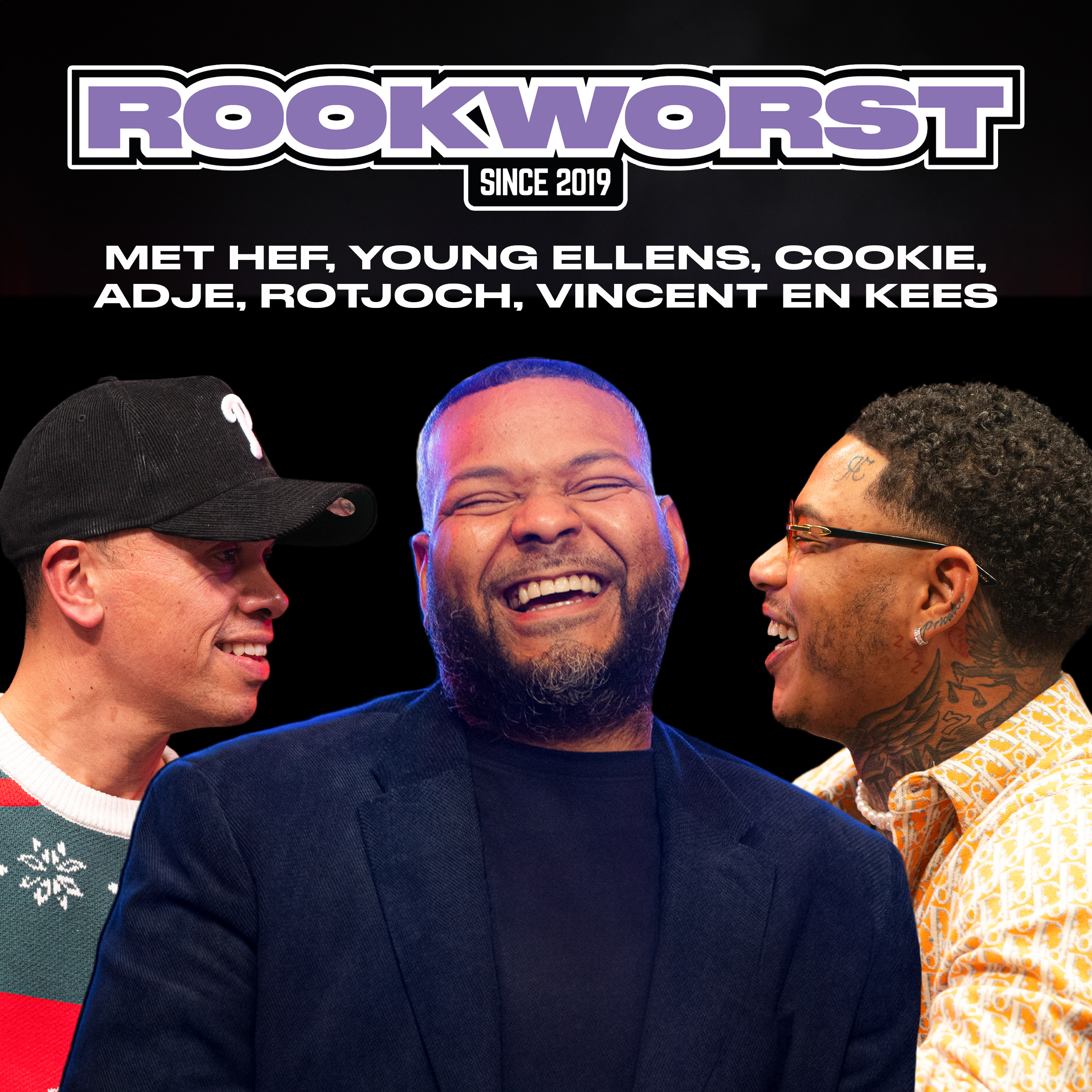 Ep. 37 HEF, YOUNG ELLENS, JIGGY DJÉ, ADJE, COOKIE, KILLAH KEEZY, ROTJOCH & KEES DE KONING