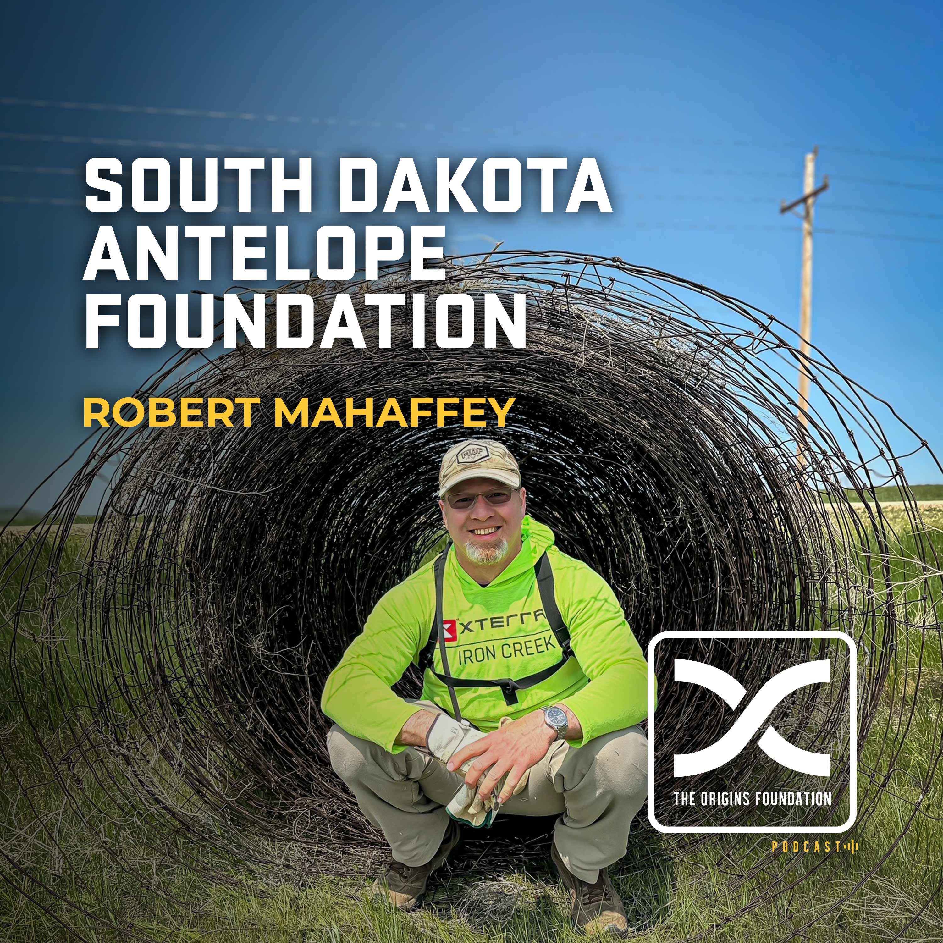 Episode 589 - Robert Mahaffey || South Dakota Antelope Foundation