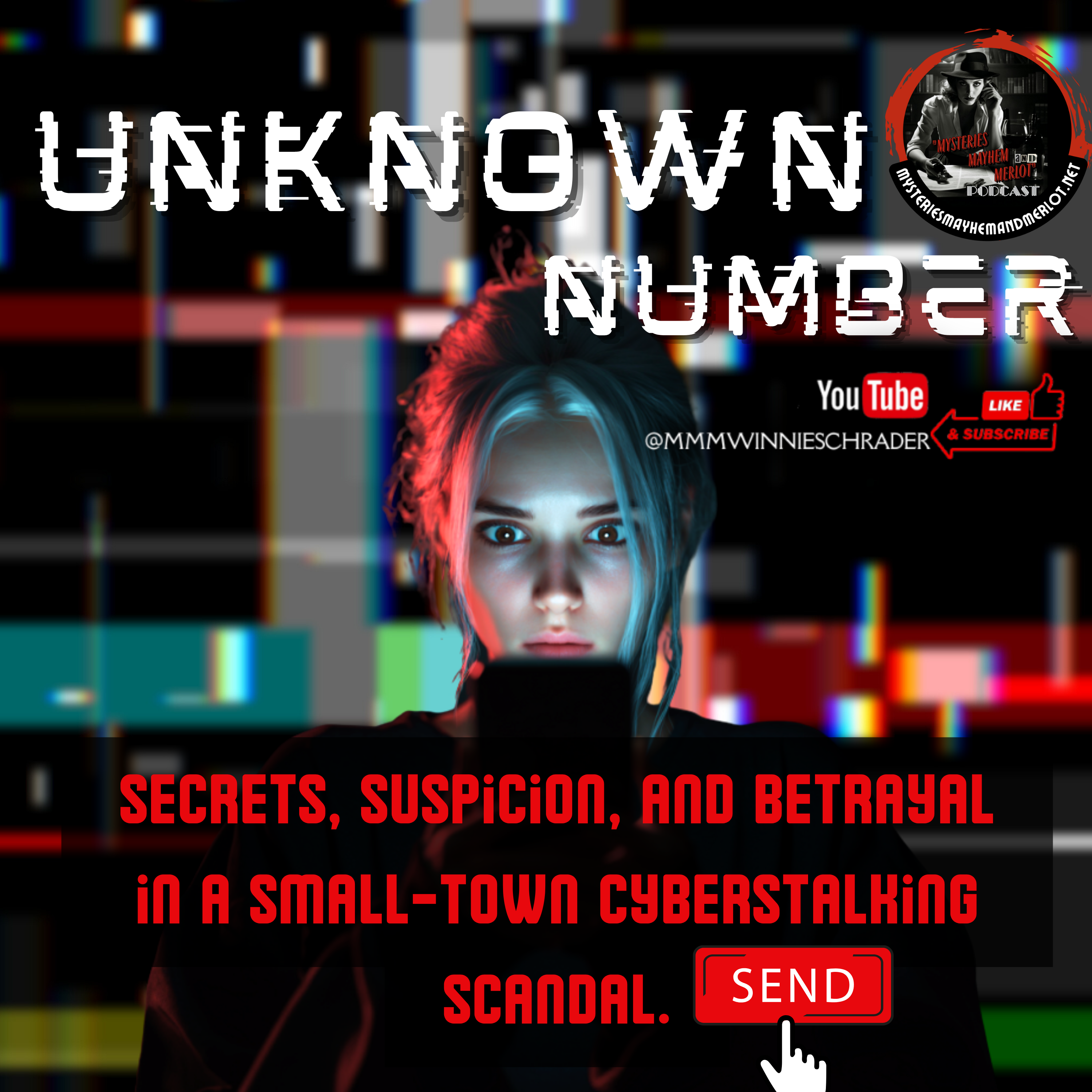 Unknown Number: Catfished From Within - Mysteries, Mayhem & Merlot