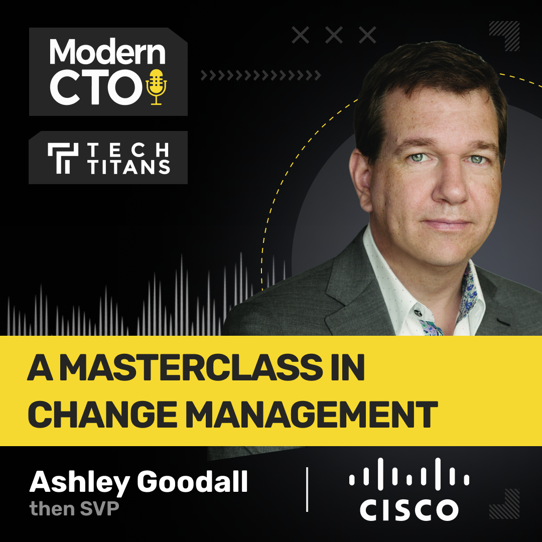 Tech Titans: A Masterclass in Change Management with Ashley Goodall