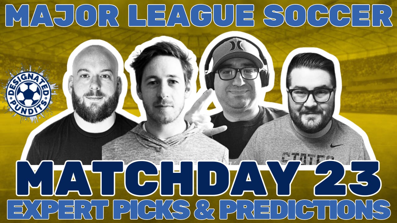MLS Week 23 Expert Picks and Predictions MLS Week 23 Expert Picks and Predictions