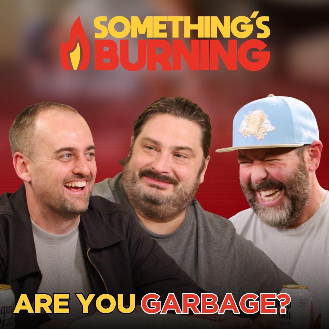 Something’s Burning: Are You Garbage, Greg Louganis, and a Sourdough Scam | S7 E12