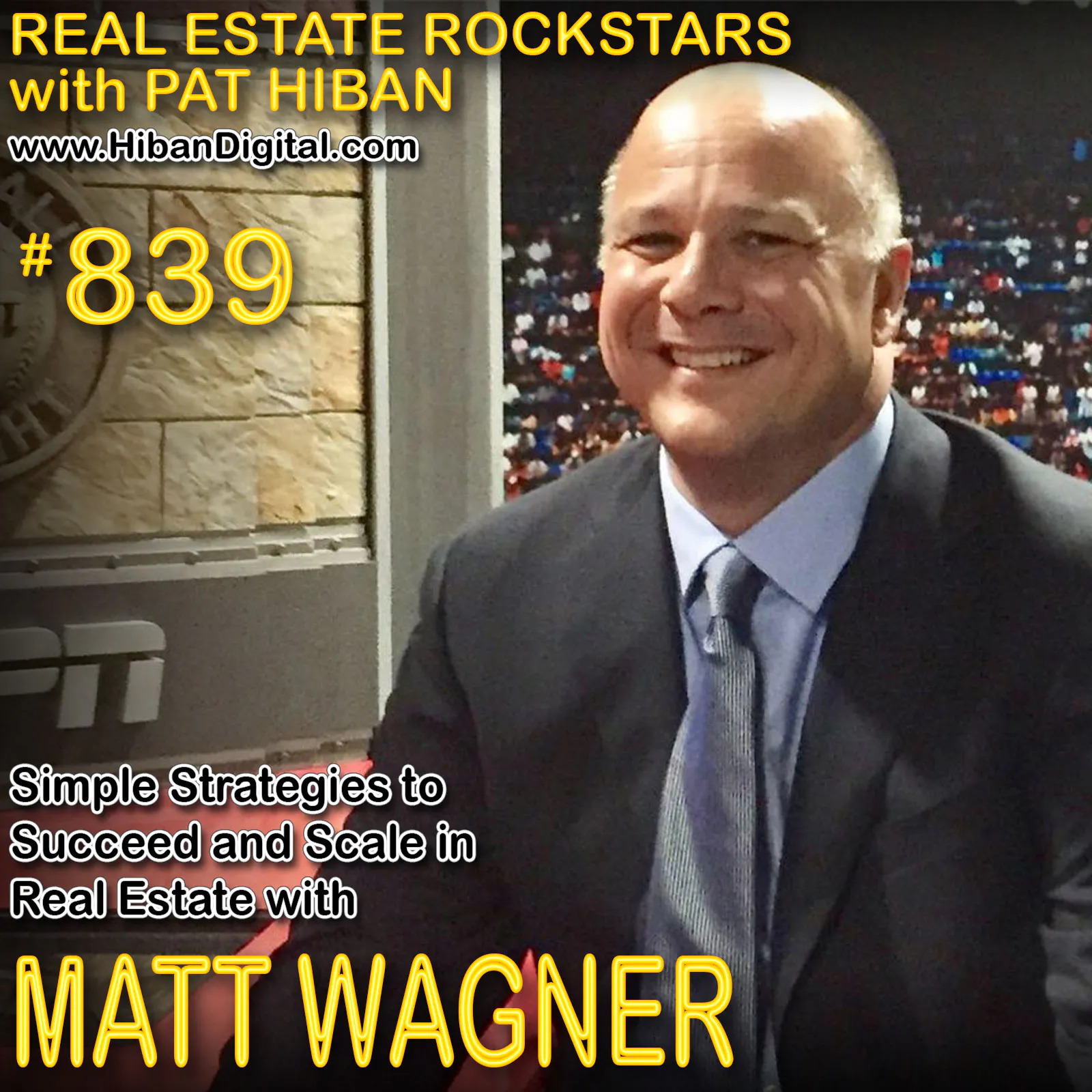 839: Simple Strategies to Succeed and Scale in Real Estate with Matt Wagner