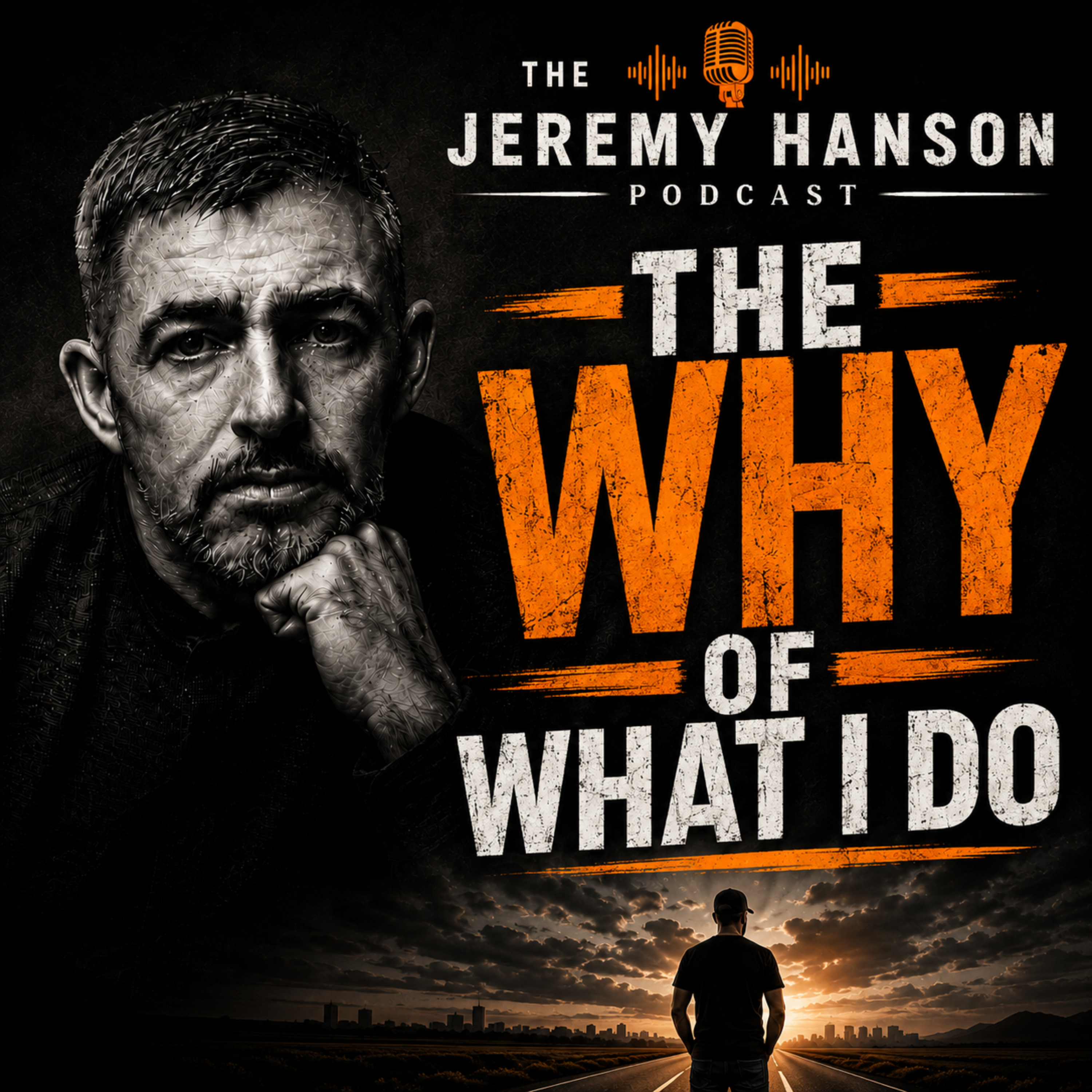 The Jeremy Hanson podcast "Why I Do The Jeremy Hanson Podcast"