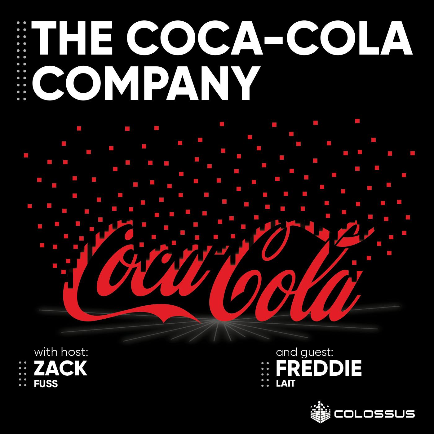 The Coca-Cola Company - [Business Breakdowns, EP.136]