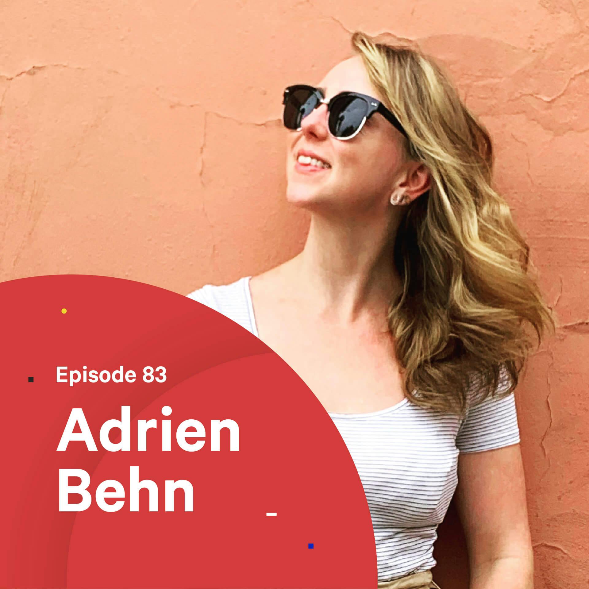 083 - How To Tell A Great Story — with Adrien Behn