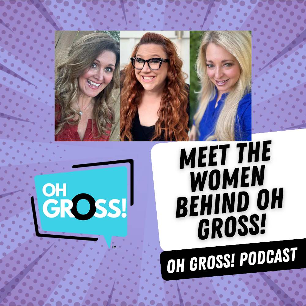 Meet the Hosts of Oh Gross! episode artwork