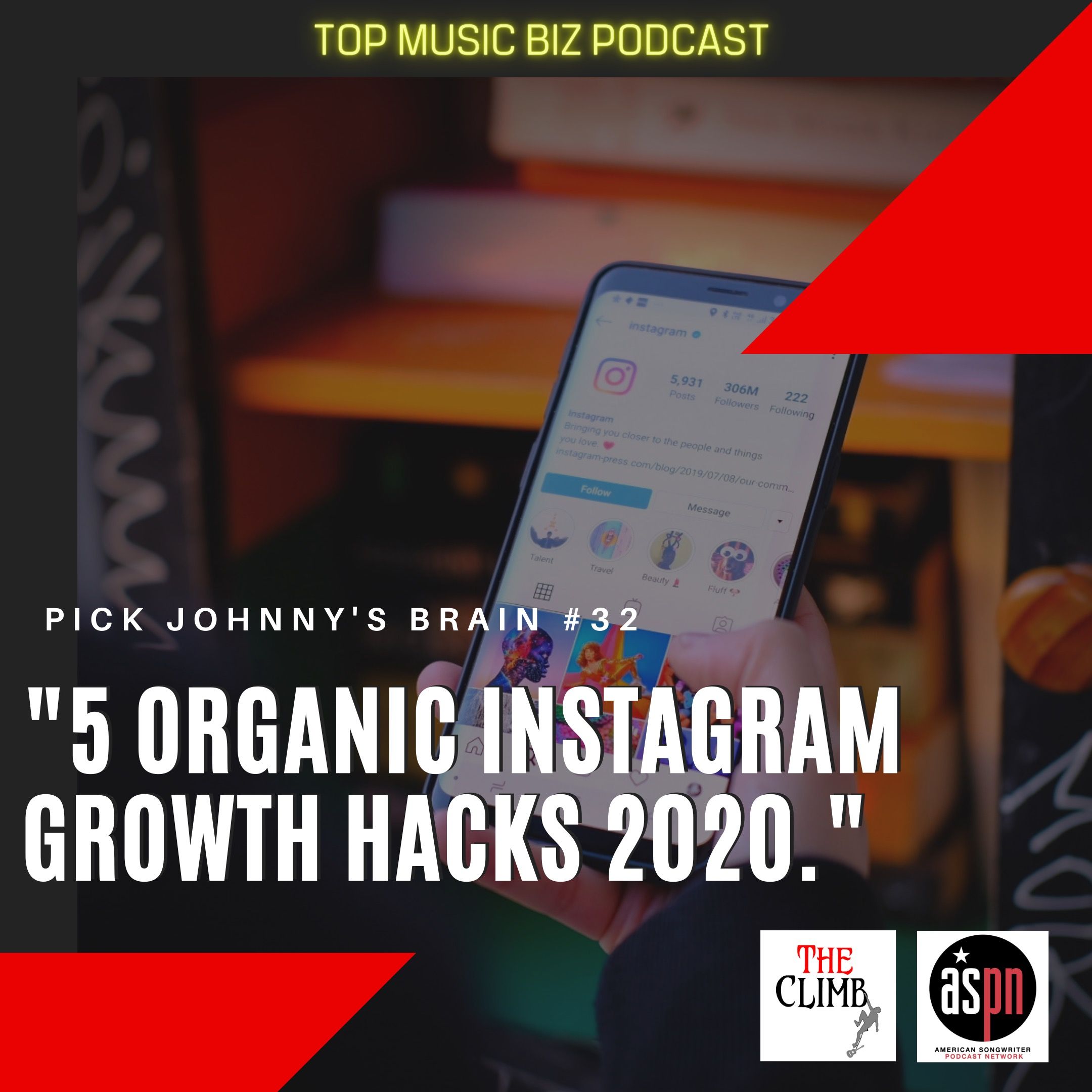 Pick Johnny's Brain 032: "5 Organic Instagram Growth Hacks 2020."