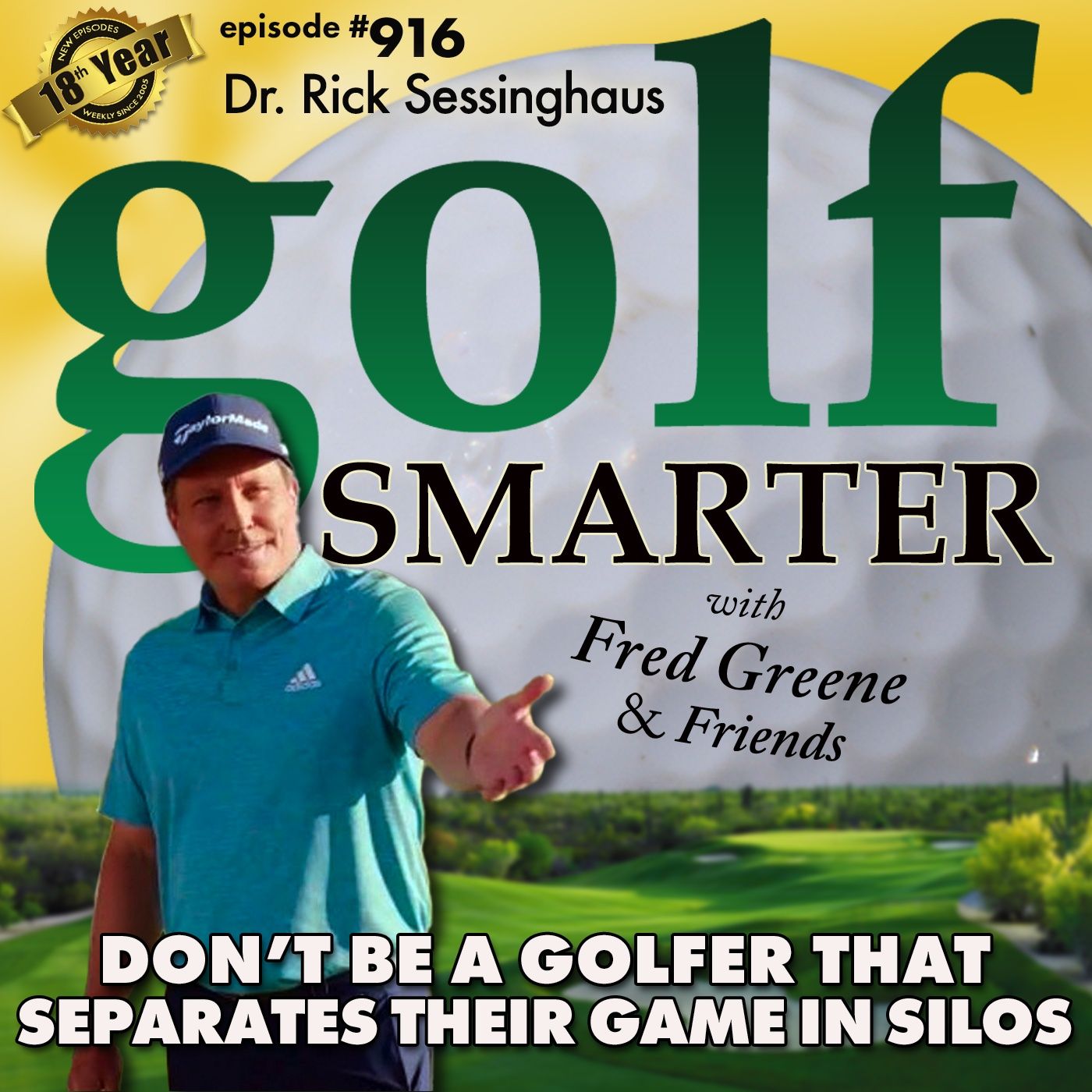 Don't Be A Golfer That Separates Their Game Into Silos featuring Dr. Rick Sessinghaus episode artwork